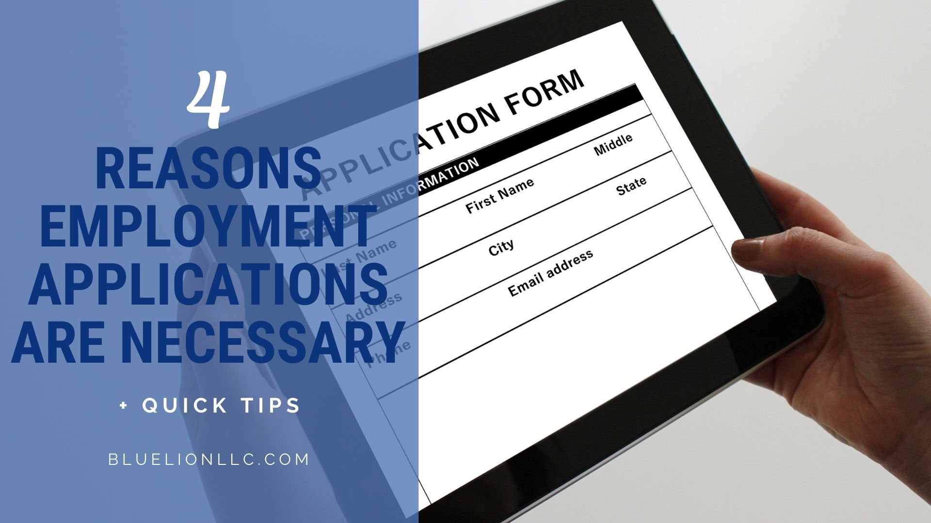 4 Reasons Employment Applications are Necessary + Quick Tips Blue Lion