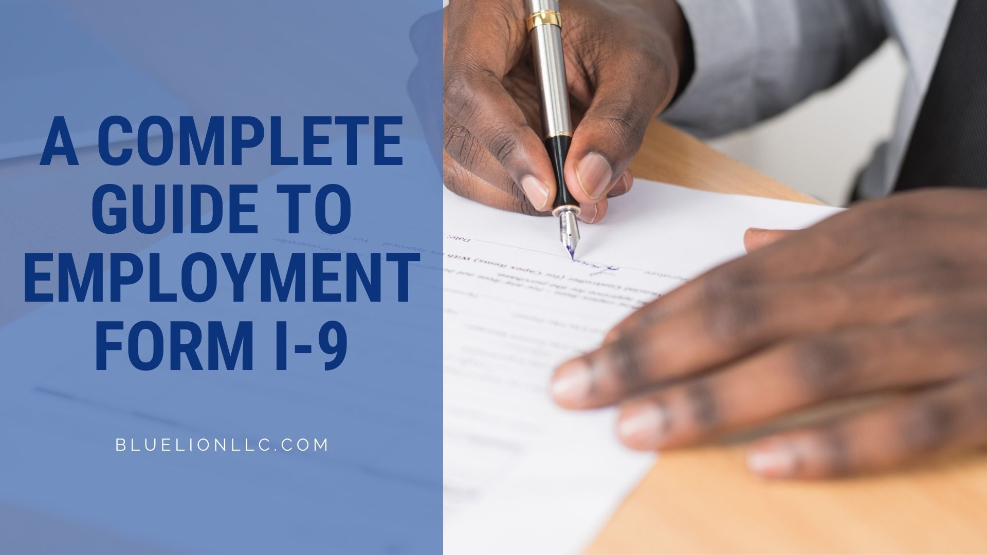 A Complete Guide to Employment Form I9 Blue Lion