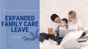 COVID-19 Expanded Family Care Leave