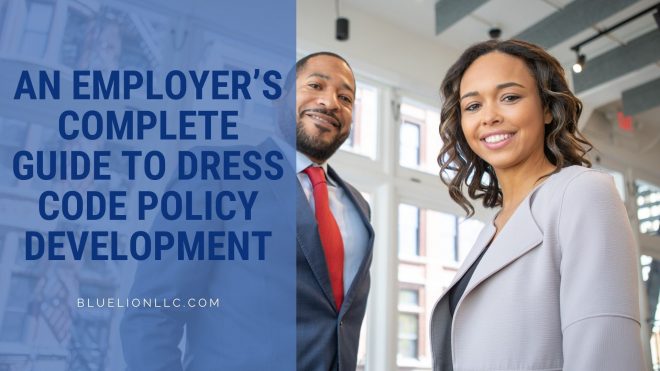 An Employer’s Complete Guide to Dress Code Policy Development
