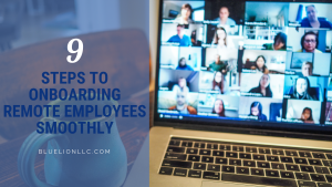 9 Steps to Onboarding Remote Employees Smoothly