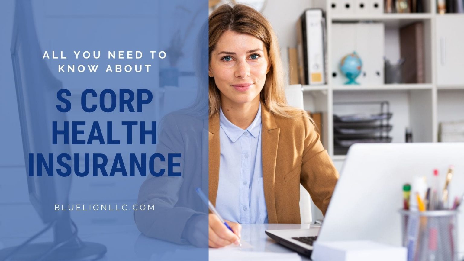 All You Need to Know About S Corp Health Insurance - Blue Lion