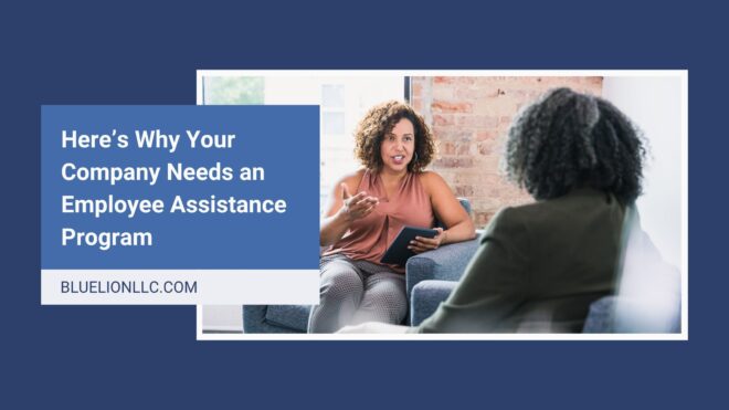 Title image with "Here’s Why Your Company Needs an Employee Assistance Program" over photo of two professional women engaged in a counseling session