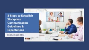 Title image with "8 Steps to Establish Workplace Communication Guidelines & Expectations" over people in conference room having virtual meeting with other team members